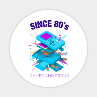 Since 80s Gamer and Proud - Gamer gift - Retro Videogame Magnet